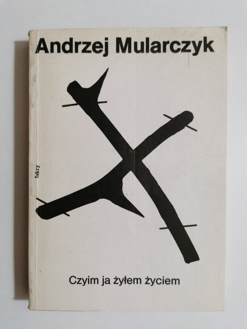 CZYIM JA ŻYŁEM ŻYCIEM - Andrzej Mularczyk 1983