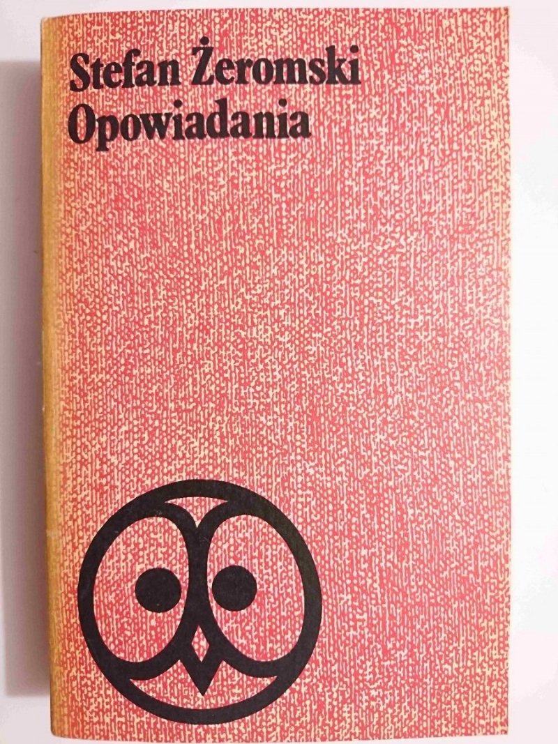 OPOWIADANIA - Stefan Żeromski 1979