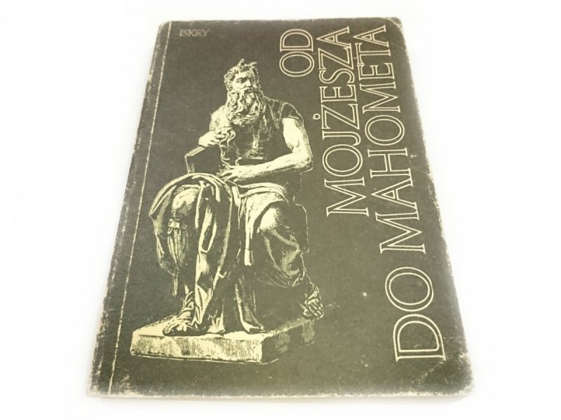 OD MOJŻESZA DO MAHOMETA 1987