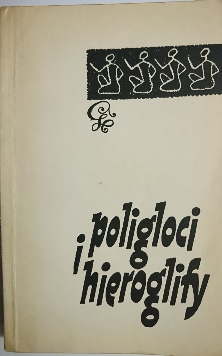POLIGLOCI I HIEROGLIFY - Witold Paweł Cienkowski 
