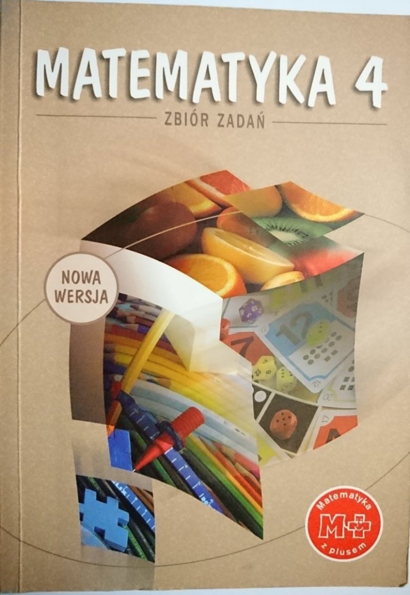 MATEMATYKA 4 ZBIÓR ZADAŃ 2010