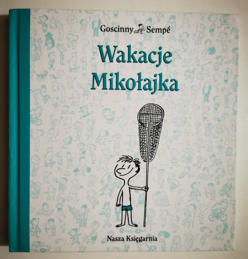 WAKACJE MIKOŁAJKA - Rene Goscinny