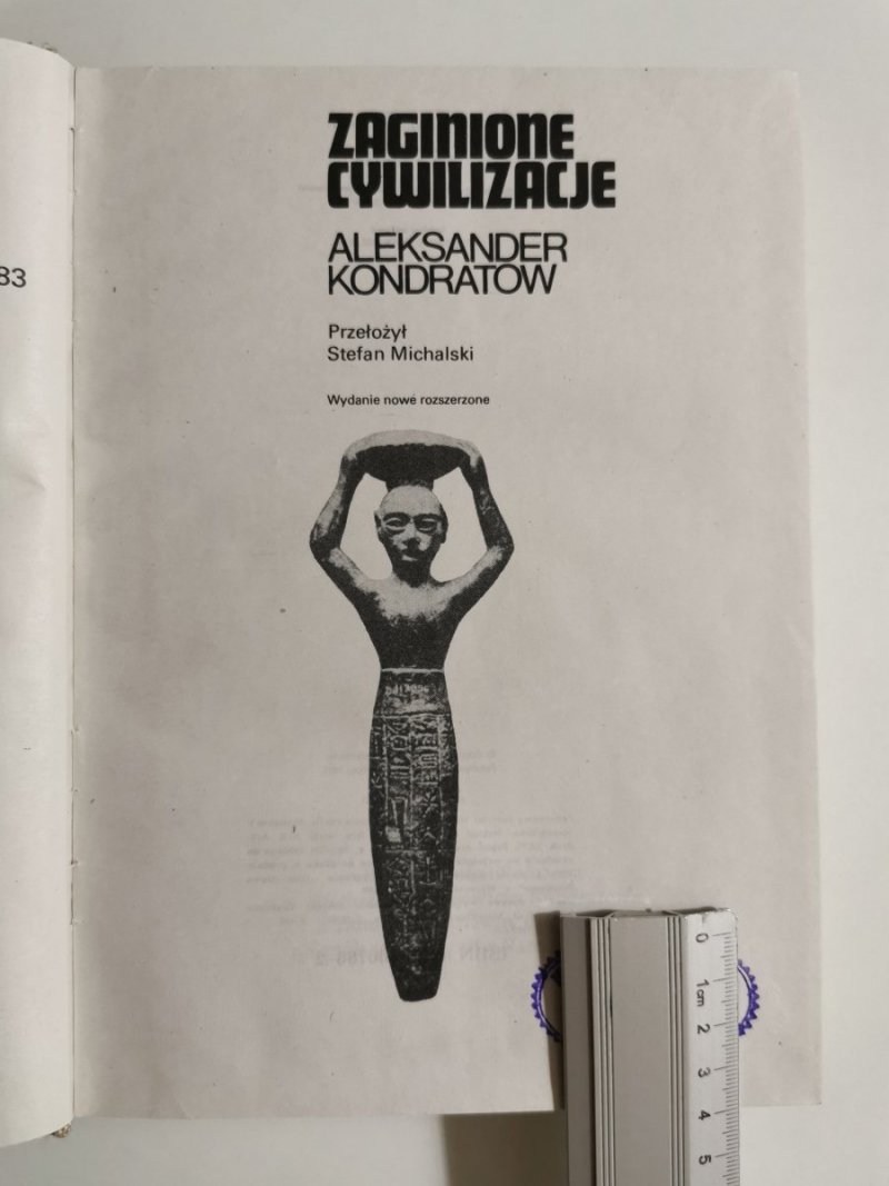 ZAGINIONE CYWILIZACJE - Aleksander Kondratow 