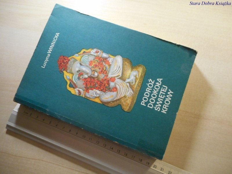 PODRÓŻ DOOKOŁA ŚWIĘTEJ KROWY - Winnicka 1986