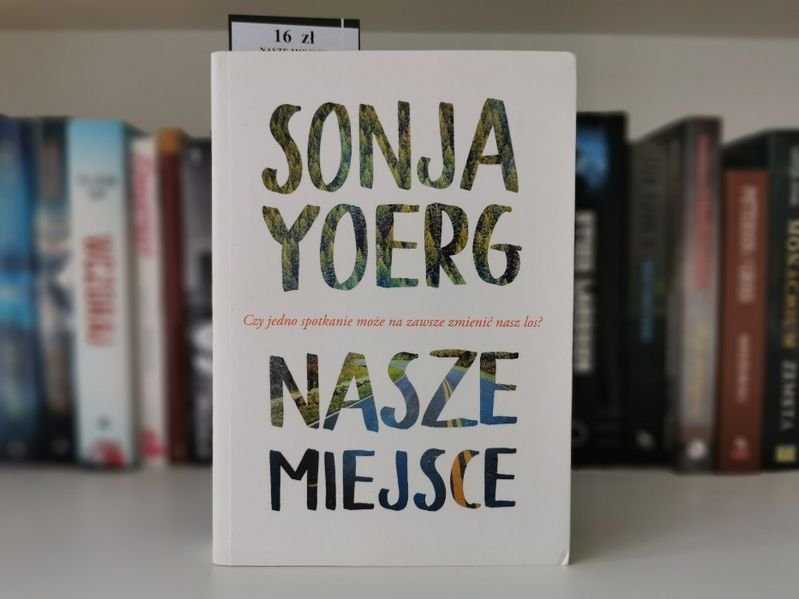 Nasze miejsce - Sonja Yoerg