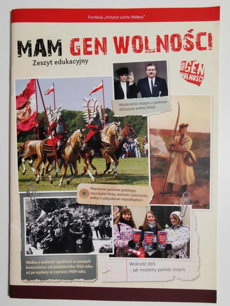 MAM GEN WOLNOŚCI. ZESZYT EDUKACYJNY 2011