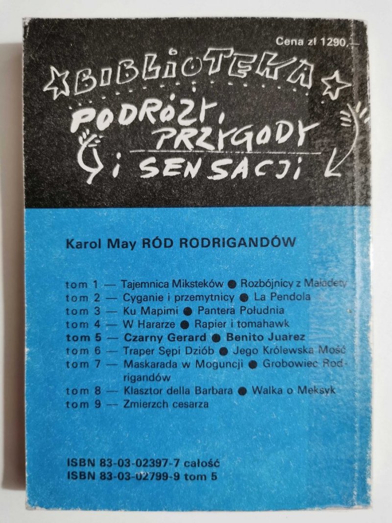 CZARNY GERARD. BENITO JUAREZ - Karol May 1989