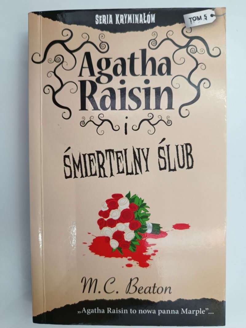 AGATHA RAISIN I ŚMIERTELNY ŚLUB - M. C. Beaton