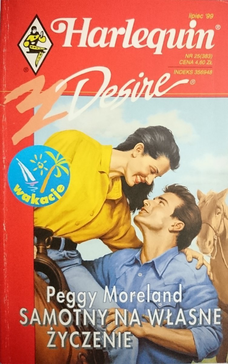 SAMOTNY NA WŁASNE ŻYCZENIE - Peggy Moreland 1999