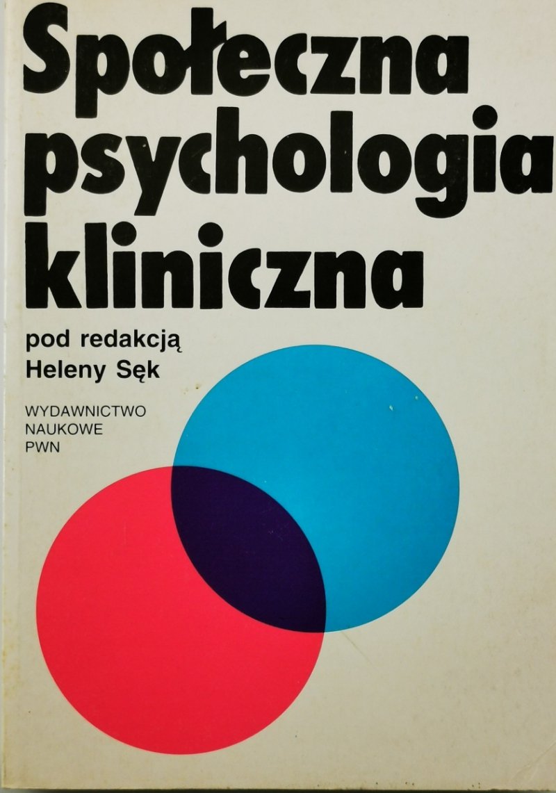 SPOŁECZNA PSYCHOLOGIA KLINICZNA