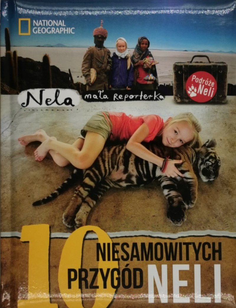 10 NIESAMOWITYCH PRZYGÓD NELI - Monika Ćwiek