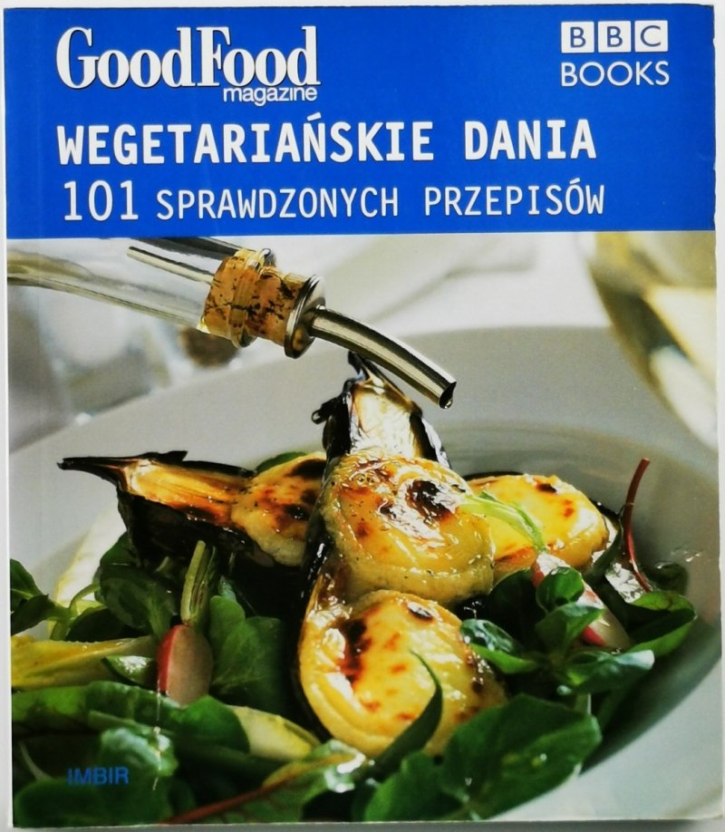 WEGETARIAŃSKIE DANIA. 101 sprawdzonych przepisow - Orlando Murrin