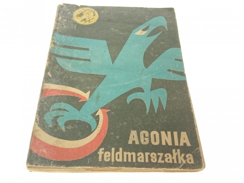 ŻÓŁTY TYGRYS: AGONIA FELDMARSZAŁKA - Brzezicki