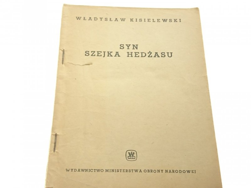 SYN SZEJKA HEDŻASU - Władysław Kisielewski (1960)