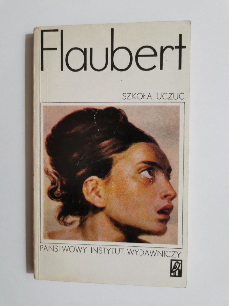 SZKOŁA UCZUĆ TOM II - Gustaw Flaubert 1974
