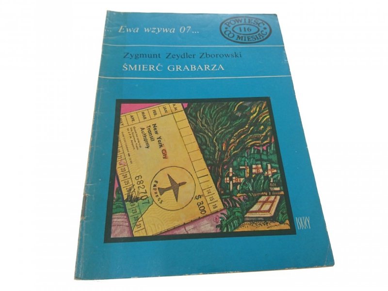 EWA WZYWA 07 116 ŚMIERĆ GRABARZA - Zborowski 1980