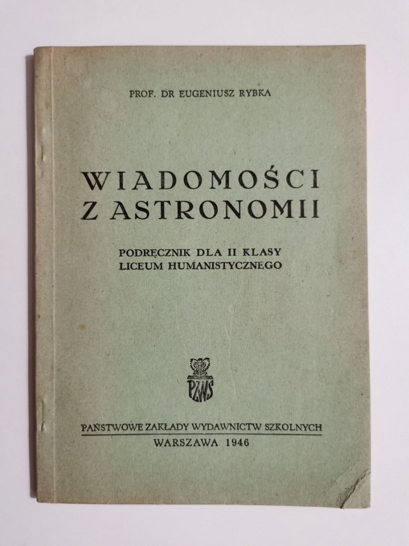WIADOMOŚCI Z ASTRONOMII - prof. Eugeniusz Rybka 1946