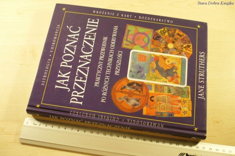 JAK POZNAĆ PRZEZNACZENIE - Jane Struthers (1998)