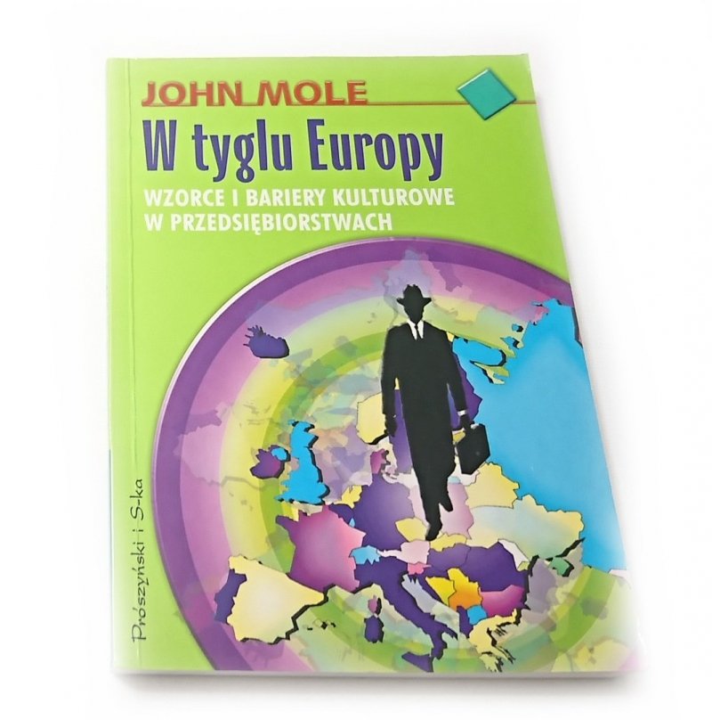 W TYGLU EUROPY. WZORCE I BARIERY KULTUROWE W PRZEDSIĘBIORSTWACH