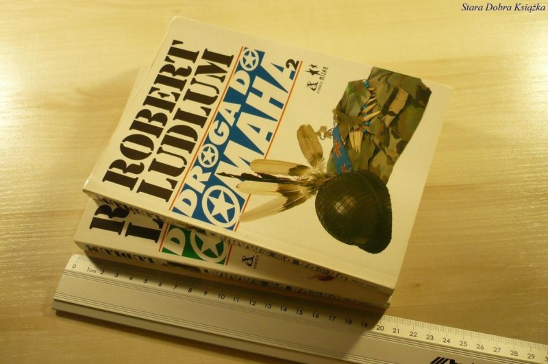 DROGA DO MAHA TOM 1 i 2 - Robert Ludlum (1993)