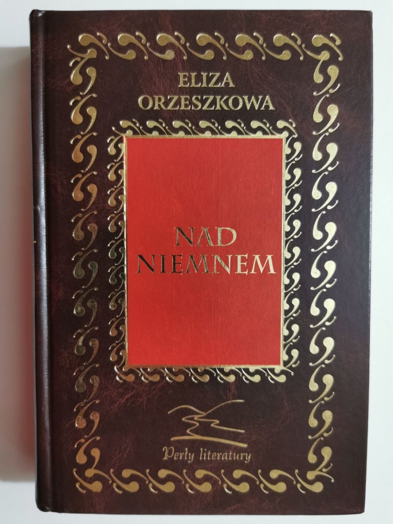 NAD NIEMNEM - Eliza Orzeszkowa
