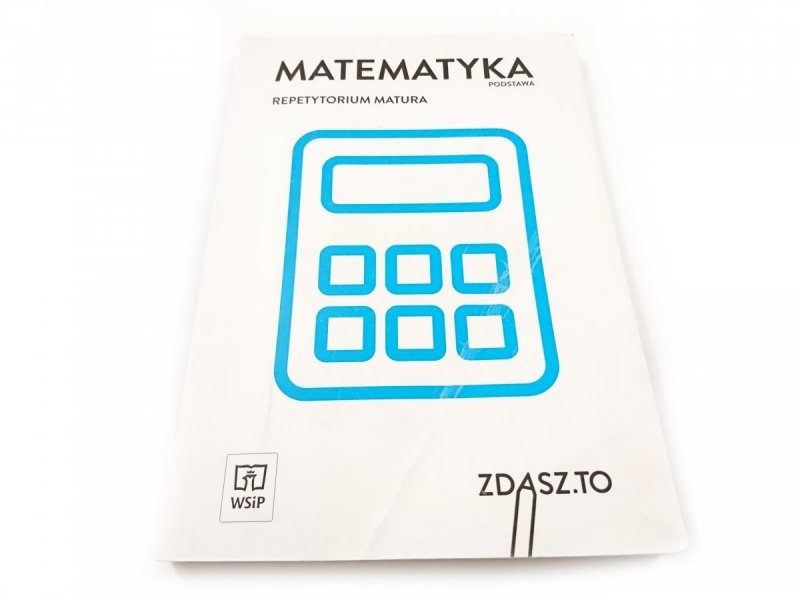 MATEMATYKA PODSTAWA. REPETYTORIUM MATURA 2014