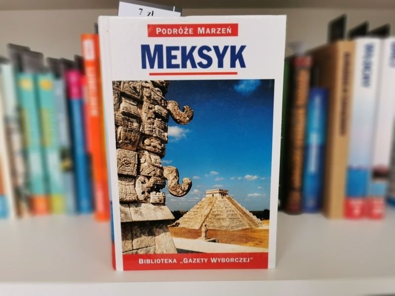 Podróże marzeń. Meksyk