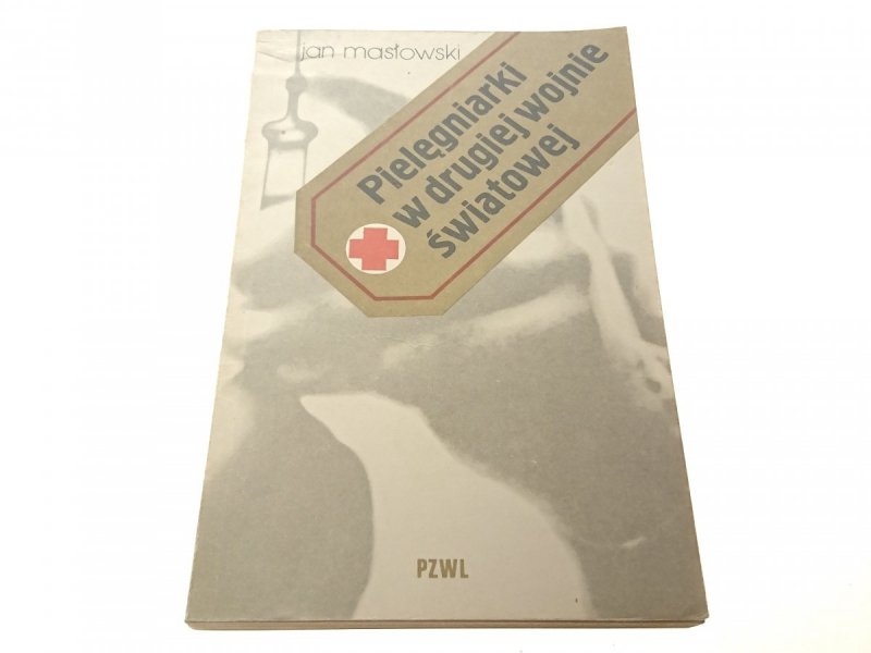 PIELĘGNIARKI W DRUGIEJ WOJNIE ŚWIATOWEJ (1976)