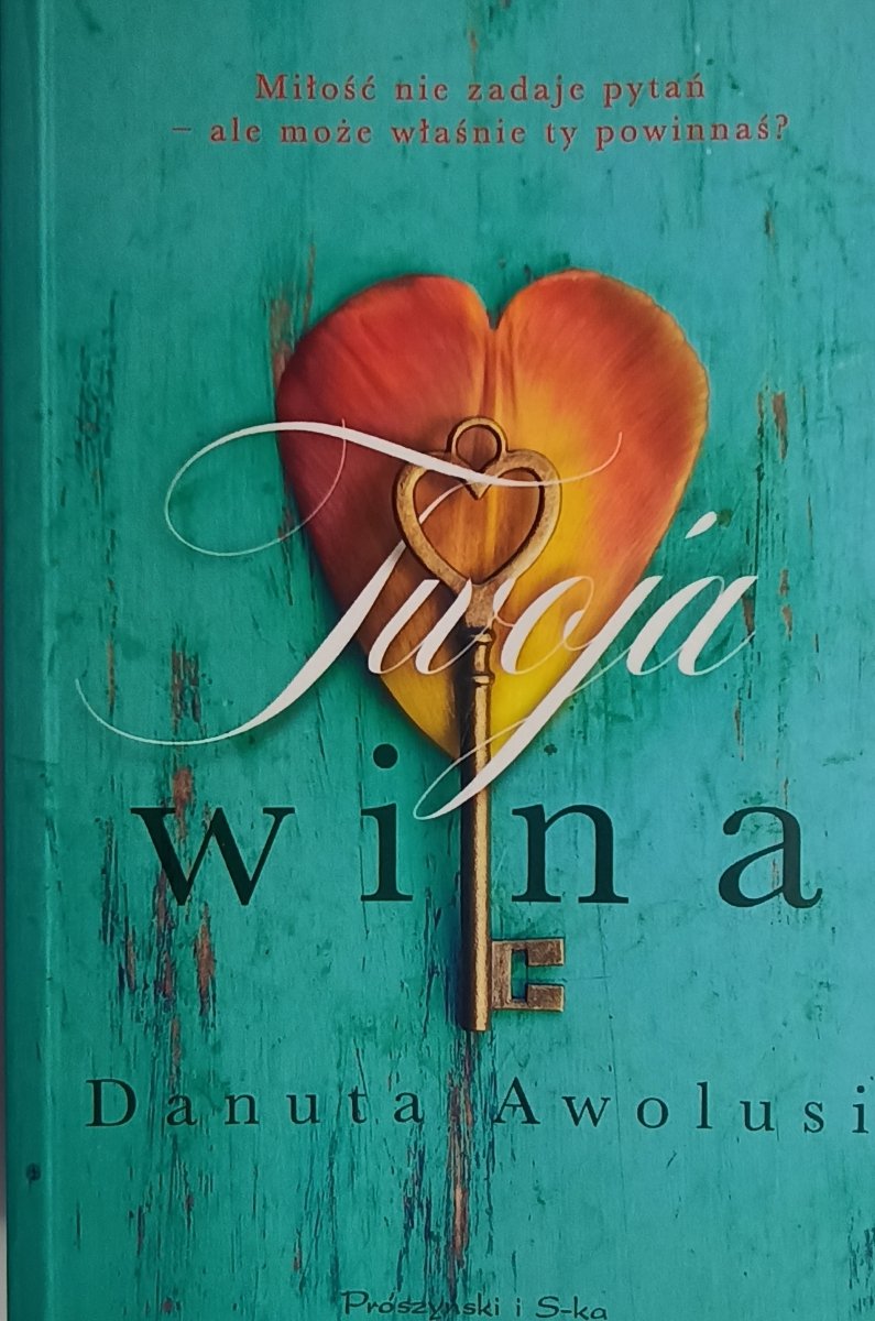 TWOJA WINA - Danuta Awolusi