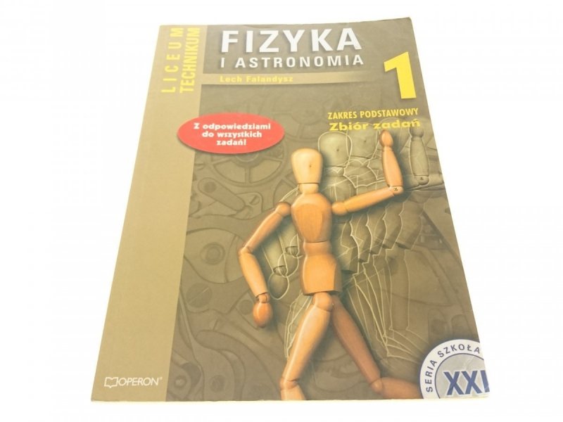 FIZYKA I ASTRONOMIA 1 ZBIÓR ZADAŃ - Falandysz 2004