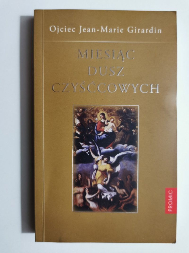 MIESIĄC DUSZ CZYŚĆCOWYCH  - Ojciec Jean-Marie Girardin