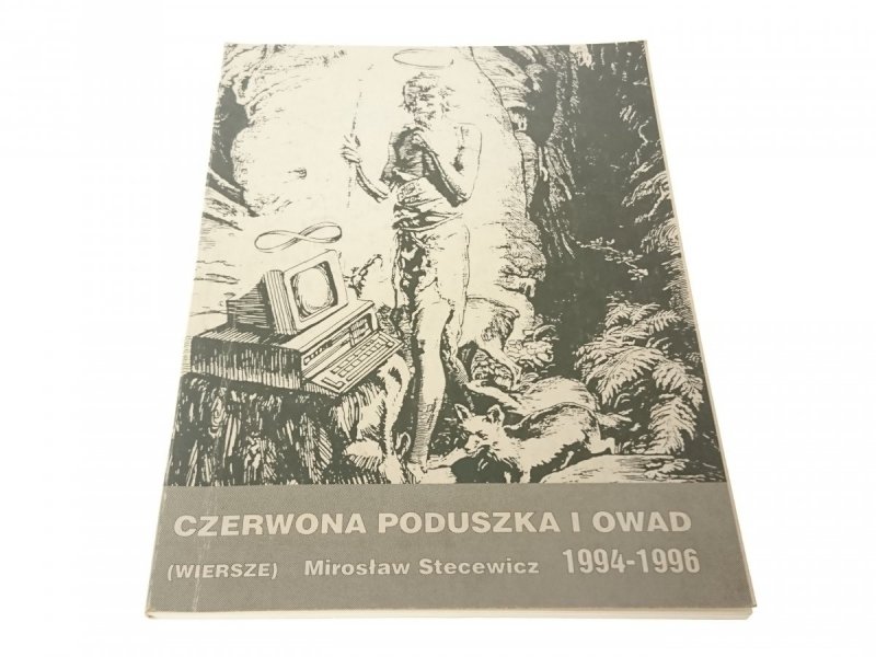 CZERWONA PODUSZKA I OWAD - Mirosław Stecewicz 1996