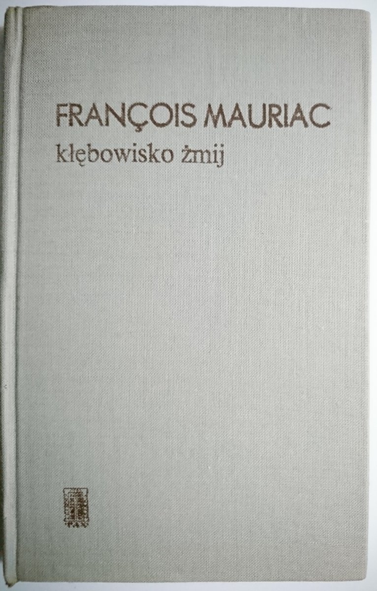 KŁĘBOWISKO ŻMIJ - Francois Mauriac 1975