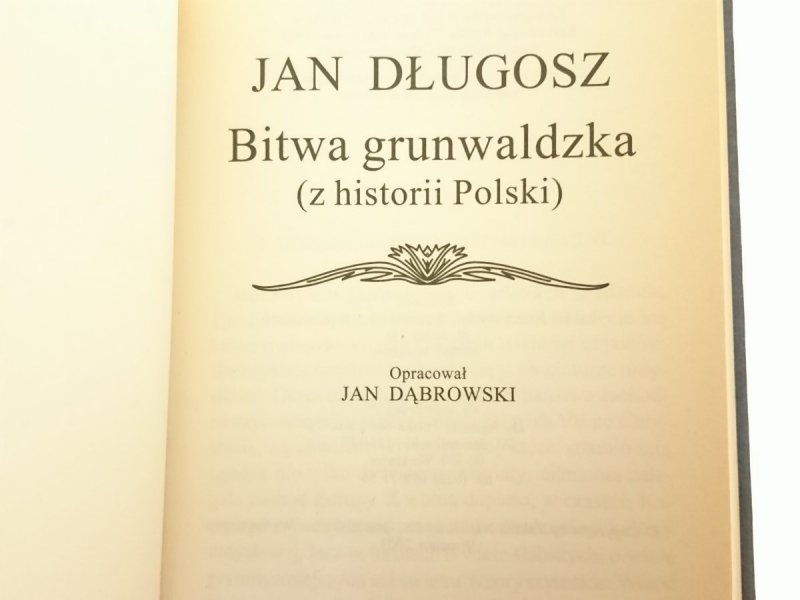 BITWA GRUNWALDZKA - Jan Długosz 2003
