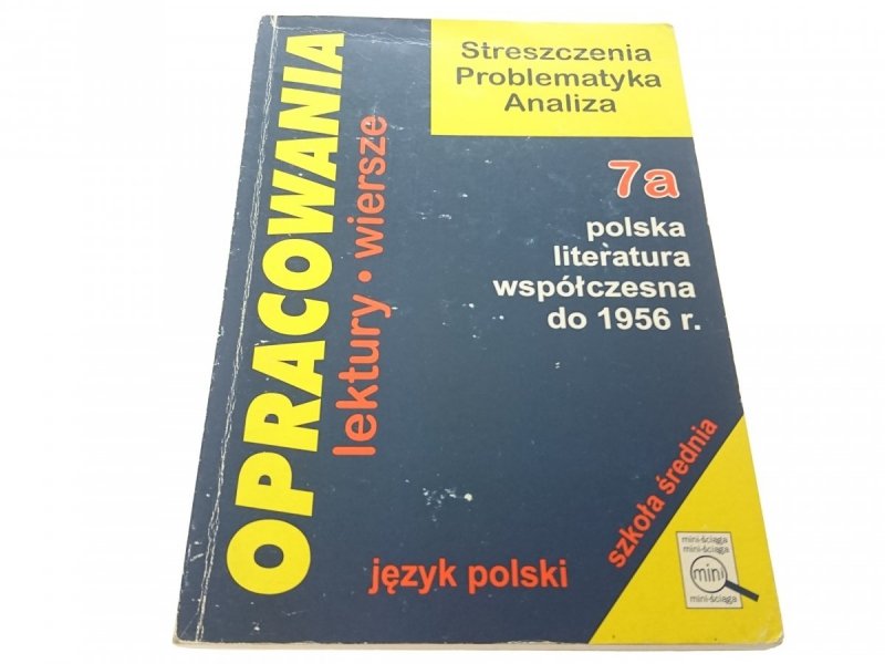OPRACOWANIA 7a POLSKA LITERATURA WSPÓŁCZESNA 