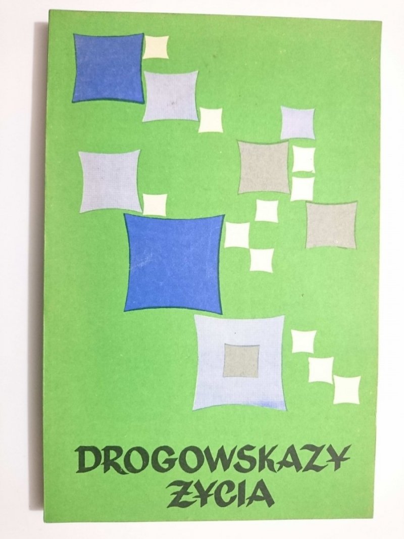 DROGOWSKAZY ŻYCIA 1970
