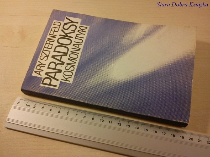 PARADOKSY KOSMONAUTYKI - Ary Szternfeld (1987)