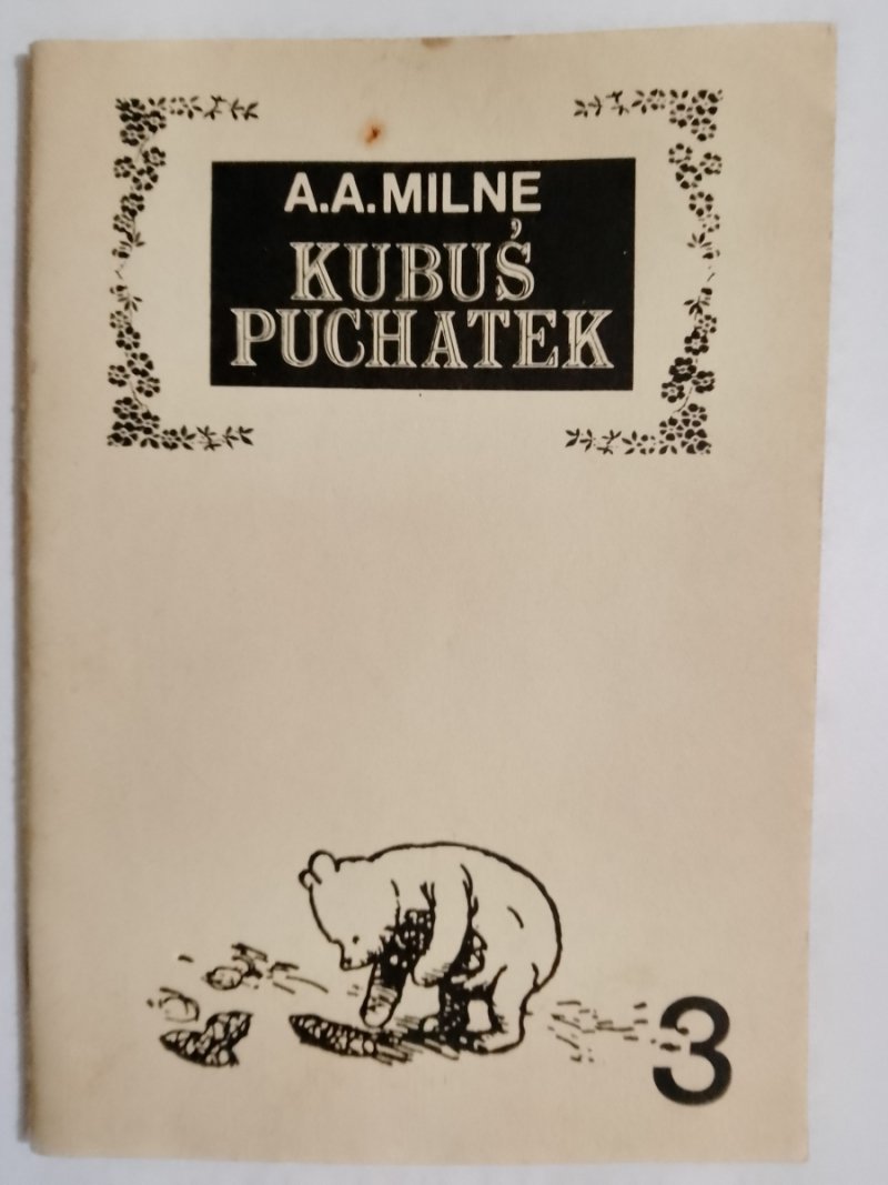 KUBUŚ PUCHATEK 3 - A. A. Milne