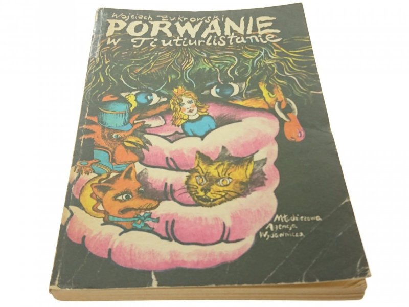 PORWANIE W TIUTIURLISTANIE - WOJCIECH ŻUKROWSKI