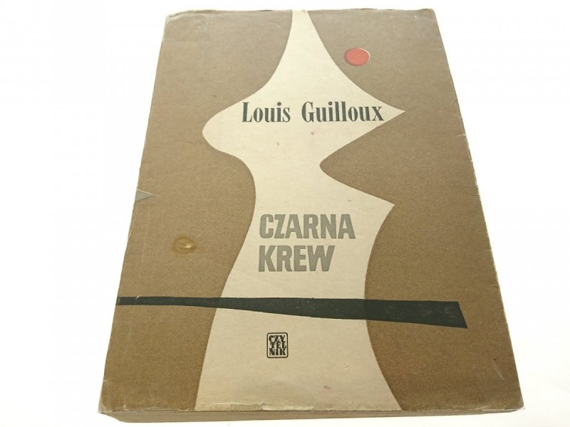 CZARNA KREW - Louis Guilloux (1961)