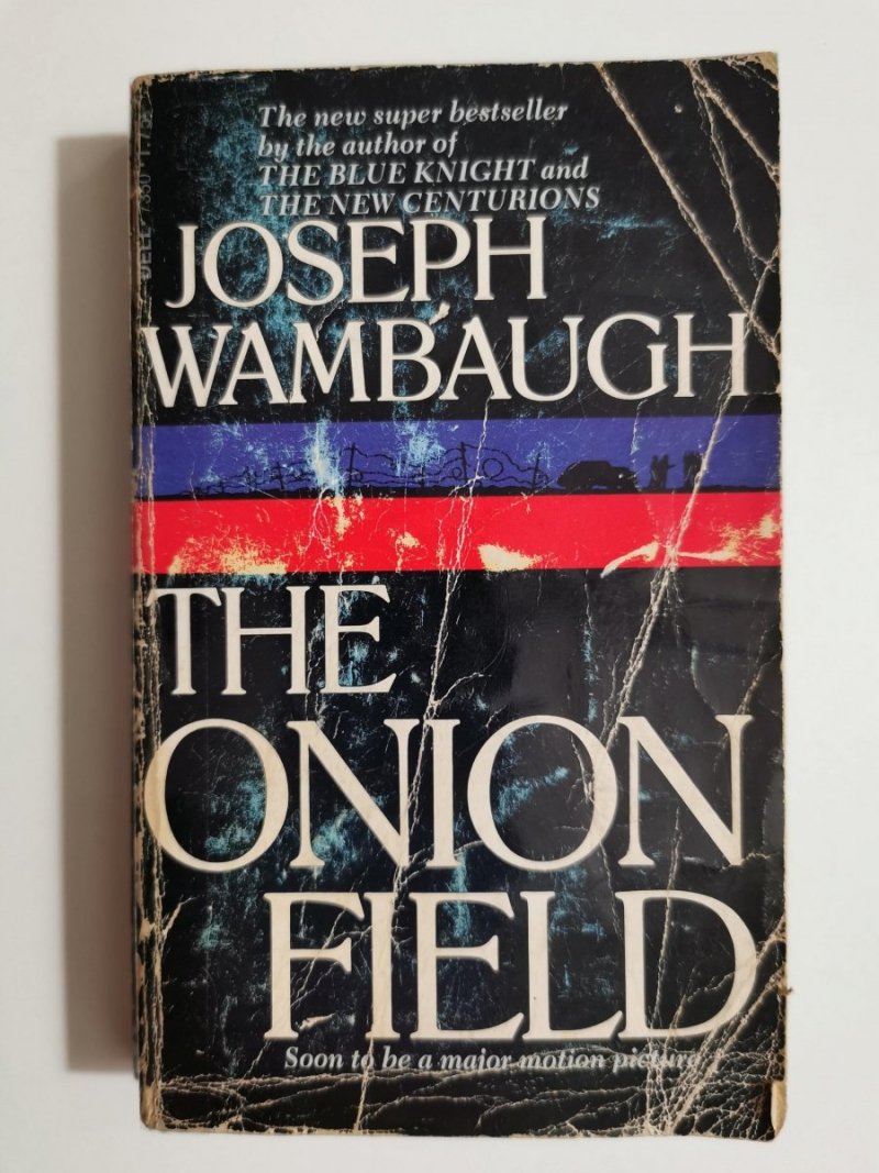 THE ONION FIELD - Joseph Wambaugh 1973