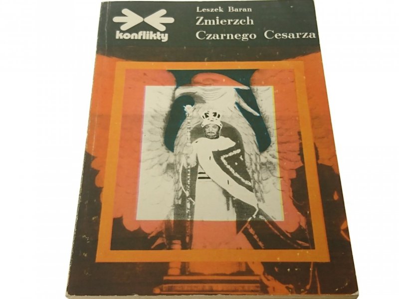 ZMIERZCH CZARNEGO CESARZA - Leszek Baran (1984)