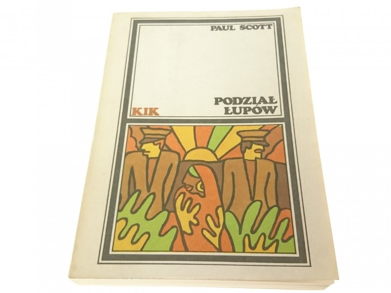 PODZIAŁ ŁUPÓW - Paul Scott 1988