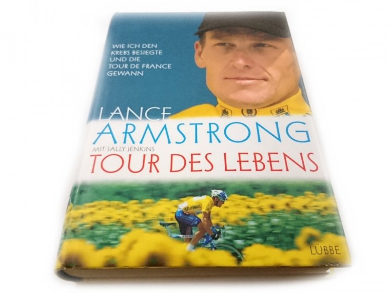 TOUR DES LEBENS - Lance Armstrong Sally Jenkins
