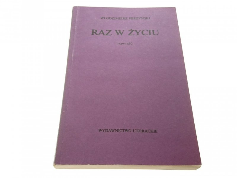RAZ W ŻYCIU - Włodzimierz Perzyński 1986