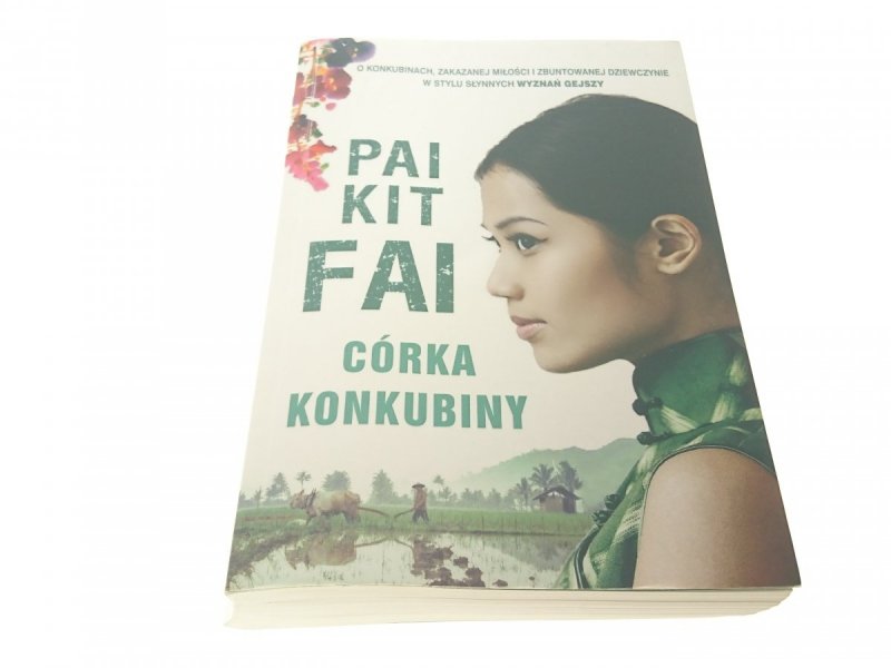 CÓRKA KONKUBINY - Pai Kit Fai 2011