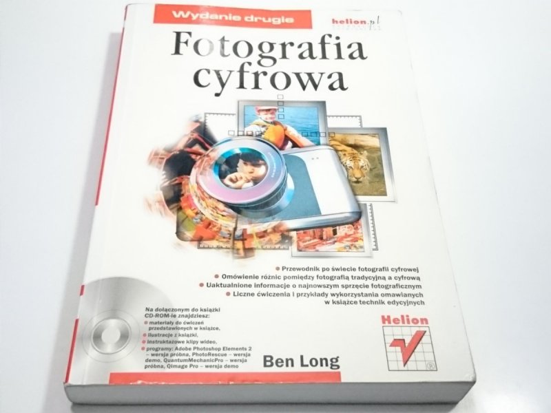 FOTOGRAFIA CYFROWA - Ben Long 2003