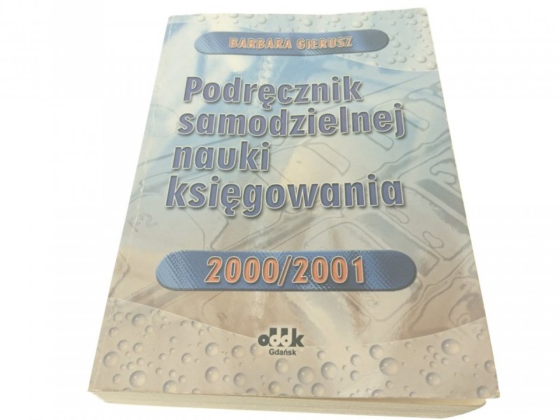 PODRĘCZNIK SAMODZIELNEJ NAUKI KSIĘGOWANIA 2000