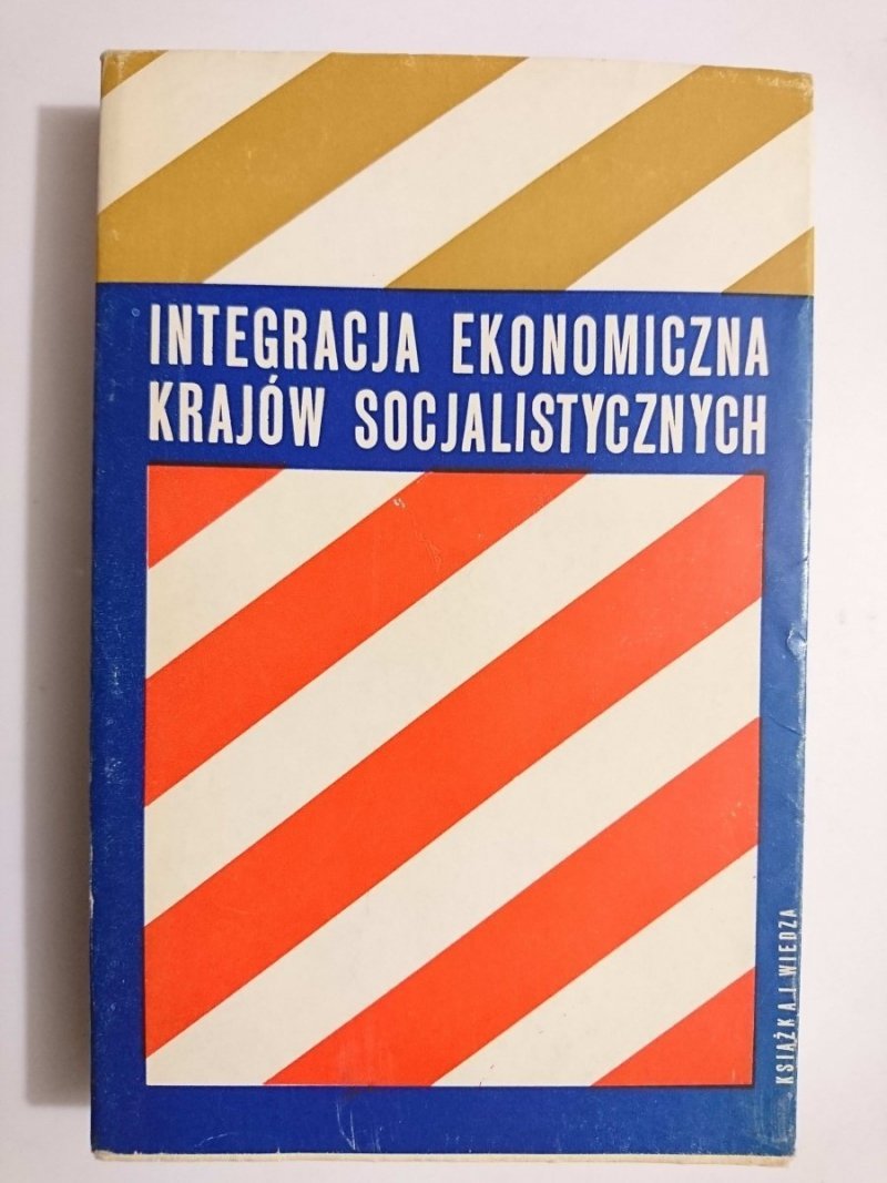 INTEGRACJA EKONOMICZNA KRAJÓW SOCJALISTYCZNYCH 1974