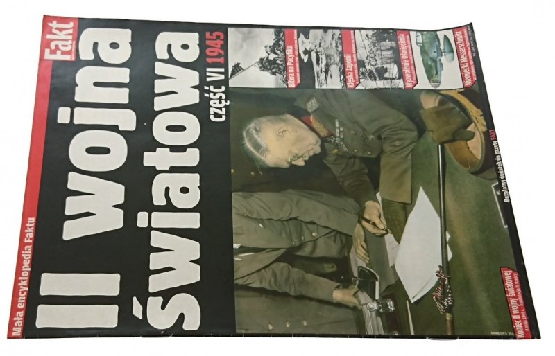 MAŁA ENCYKLOPEDIA. II WOJNA ŚWIATOWA CZĘŚĆ VI 1945